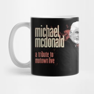 MICHAEL MCDONALD Mug